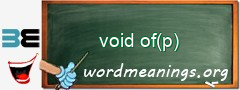 WordMeaning blackboard for void of(p)